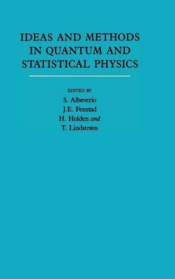 Ideas and Methods in Quantum and Statistical Physics: Volume 2 book