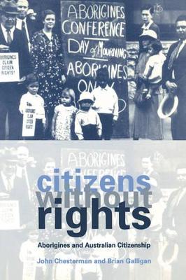 Citizens without Rights by John Chesterman