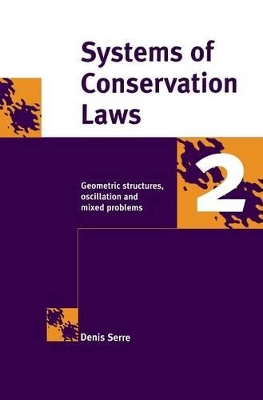 Systems of Conservation Laws 2: Geometric Structures, Oscillations, and Initial-Boundary Value Problems book