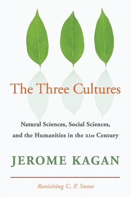 The Three Cultures by Jerome Kagan