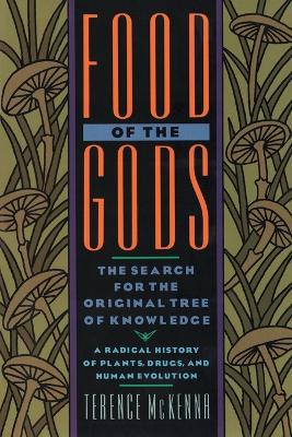 Food of the Gods by Terence McKenna