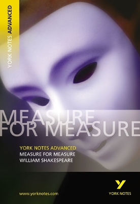 Measure for Measure: York Notes Advanced book