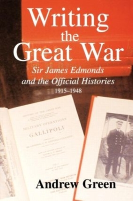 Writing the Great War by Andrew Green