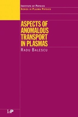 Aspects of Anomalous Transport in Plasmas book