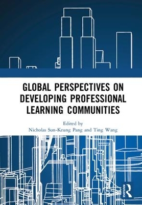 Global Perspectives on Developing Professional Learning Communities book