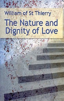 The Nature and Dignity of Love book