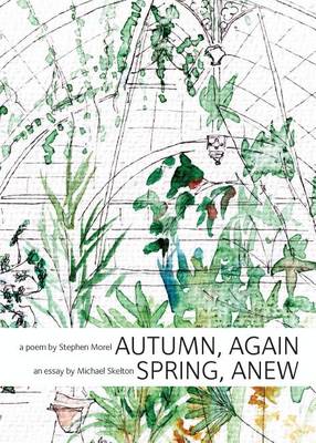 Autumn, Again; Spring, Anew book