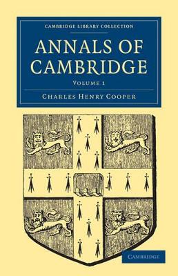 Annals of Cambridge by Charles Henry Cooper