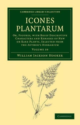 Icones Plantarum by William Jackson Hooker