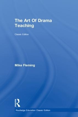 The Art Of Drama Teaching book