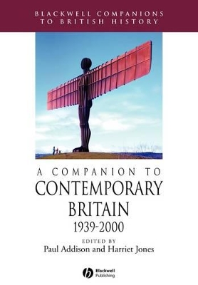 Companion to Contemporary Britain, 1939 - 2000 book