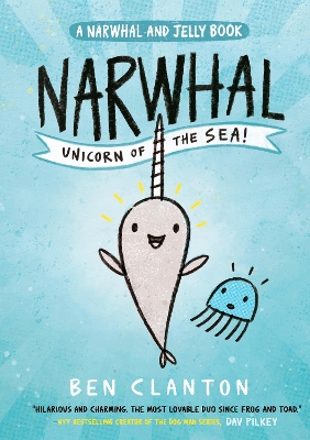 Narwhal: Unicorn of the Sea! (Narwhal and Jelly, Book 1) book