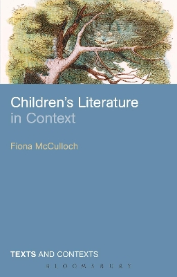 Children's Literature in Context by Dr Fiona McCulloch