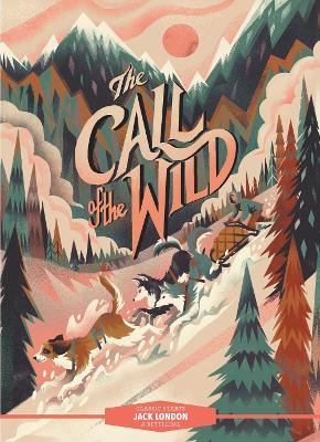 Classic Starts®: The Call of the Wild book