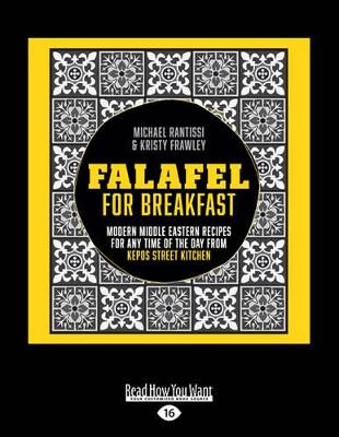 Falafel For Breakfast by Michael Rantissi