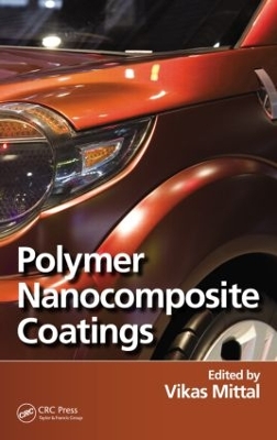Polymer Nanocomposite Coatings by Vikas Mittal