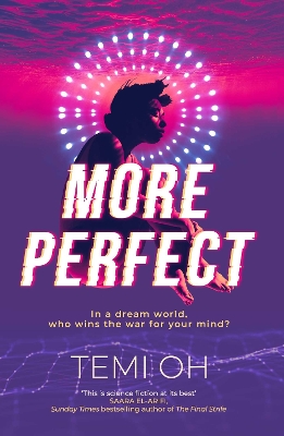 More Perfect: The Circle meets Inception in this moving exploration of tech and connection. by Temi Oh