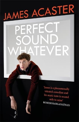 Perfect Sound Whatever: THE SUNDAY TIMES BESTSELLER book