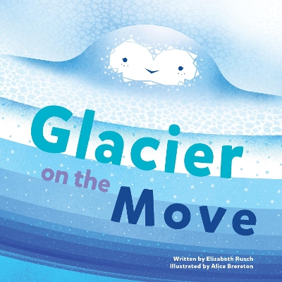 Glacier on the Move book