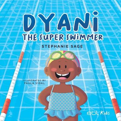 Dyani the Super Swimmer book