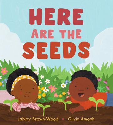 Here Are the Seeds book