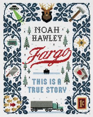 Fargo: This Is a True Story book