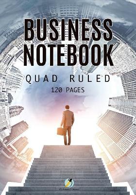 Business Notebook Quad Ruled 120 Pages book