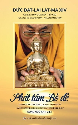 Phát tâm Bồ-đề: Các bài giảng của Đức Đạt-lai Lạt-ma XIV book