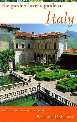 The Garden Lover's Guide to Italy book