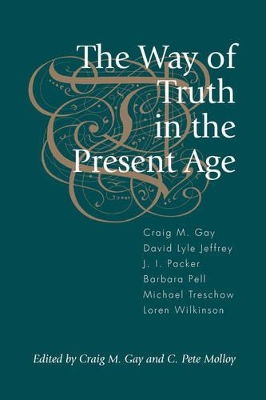 The Way of Truth in the Present Age book