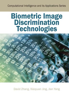 Biometric Image Discrimination Technologies book