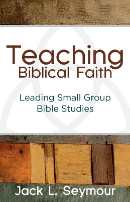 Teaching Biblical Faith book