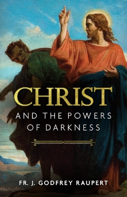 Christ and the Powers of Darkness book
