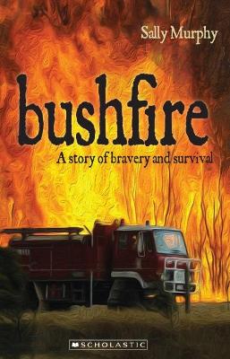 The Bushfire (My Australian Story) book
