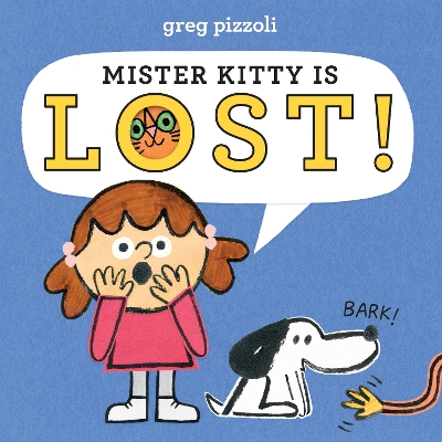 Mister Kitty is Lost by Greg Pizzoli