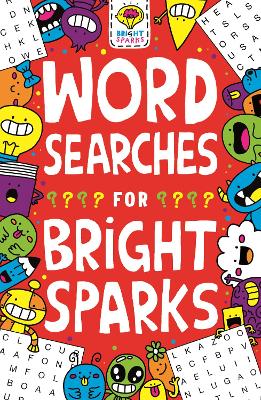 Wordsearches for Bright Sparks: Ages 7 to 9 book