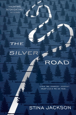 The Silver Road by Stina Jackson