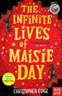 The The Infinite Lives of Maisie Day by Christopher Edge