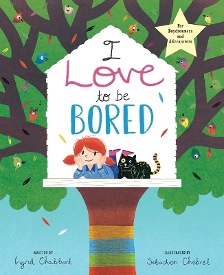 I Love to Be Bored book