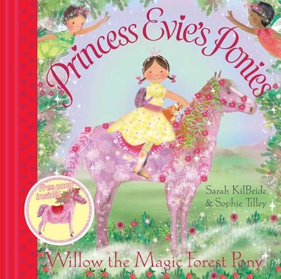 Princess Evie's Ponies: Willow the Magic Forest Pony book