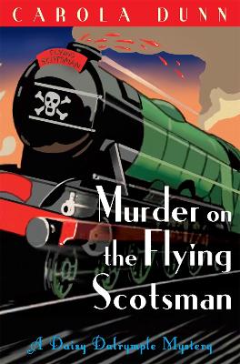 Murder on the Flying Scotsman by Carola Dunn