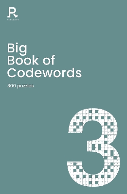 Big Book of Codewords Book 3: a bumper codeword book for adults containing 300 puzzles book