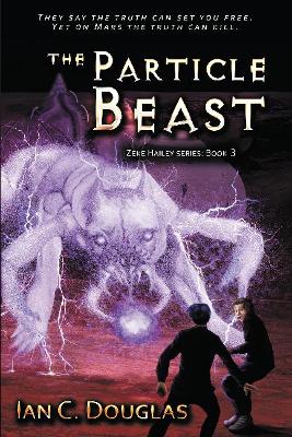 The Particle Beast by Ian C Douglas