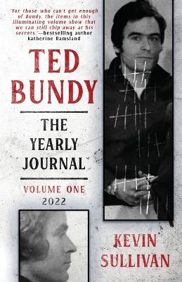 Ted Bundy: The Yearly Journal book