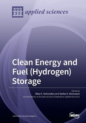 Clean Energy and Fuel (Hydrogen) Storage book