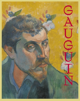 Gauguin: The Master, the Monster, and the Myth book