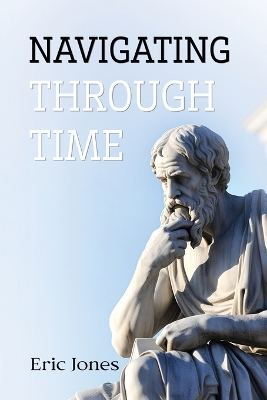 Navigating Through Time book