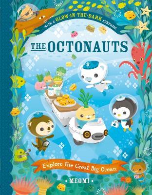 The Octonauts Explore The Great Big Ocean by Meomi