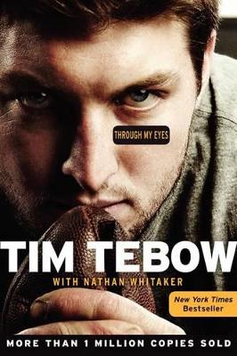 Through My Eyes by Tim Tebow