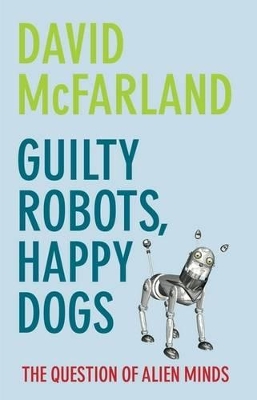 Guilty Robots, Happy Dogs book